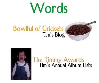 Words - Bowlful of Crickets and The Timmy Awards